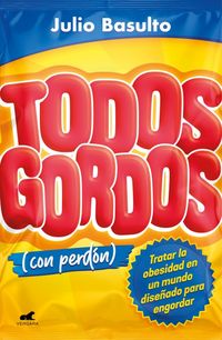 Produktbild: Todos Gordos (Con Perd&atilde;3n) / Everyone Fat(with My Apologies)