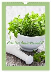 Produktbild: Kr&auml;uter, Gew&uuml;rze und &Ouml;l (Wandkalender 2026 DIN A4 hoch), CALVENDO Monatskalender