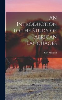 Produktbild: An Introduction to the Study of African Languages