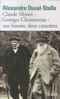 Produktbild: Claude Monet - Georges Cl&eacute;menceau : une histoire, deux caract&egrave;res
