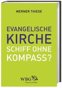 Produktbild: Evangelische Kirche - Schiff ohne Kompass?
