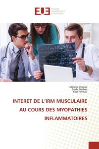 Produktbild: Interet De L'irm Musculaire Au Cours des Myopathies Inflammatoires