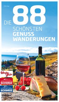 Produktbild: Die 88 sch&ouml;nsten Genusswanderungen