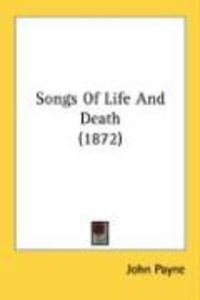 Produktbild: Songs of Life and Death (1872)