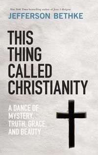 Produktbild: This Thing Called Christianity