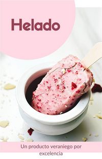 Produktbild: El helado, un producto veraniego por excelencia