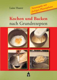 Produktbild: Kochen und Backen nach Grundrezepten