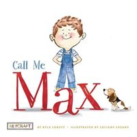 Produktbild: Call Me Max (Max and Friends, Book #1)