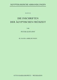 Produktbild: Die Inschriften der &Auml;gyptischen Fr&uuml;hzeit