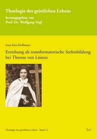 Produktbild: Erziehung als transformatorische Seelenbildung bei Therese von Lisieux