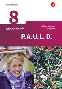 Produktbild: P.A.U.L. D. - Pers&ouml;nliches Arbeits- und Lesebuch Deutsch - Differenzierende Ausgabe f&uuml;r Realschulen und Gemeinschaftsschulen in Baden-W&uuml;rttemberg
