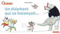 Produktbild: Un &eacute;l&eacute;phant qui se balan&ccedil;ait...