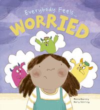 Produktbild: Harvey, M: Everybody Feels Worried
