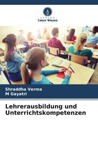 Produktbild: Lehrerausbildung und Unterrichtskompetenzen