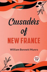 Produktbild: Crusaders of New France