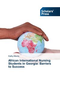 Produktbild: African International Nursing Students in Georgia: Barriers to Success