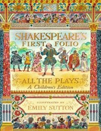 Produktbild: Shakespeare's First Folio: All the Plays: A Children's Edition