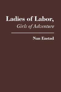 Produktbild: Ladies of Labor, Girls of Adventure