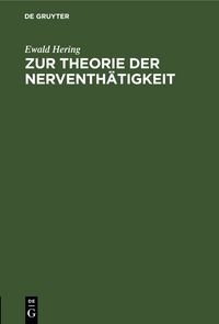 Produktbild: Zur Theorie der Nerventh&auml;tigkeit