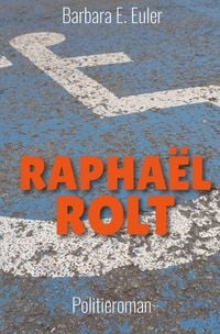 Produktbild: Raphael-Rozenblad-Krimis / Raphael Rolt