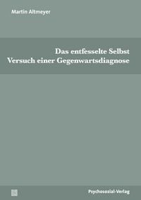 Produktbild: Das entfesselte Selbst