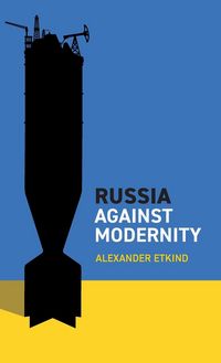 Produktbild: Russia Against Modernity