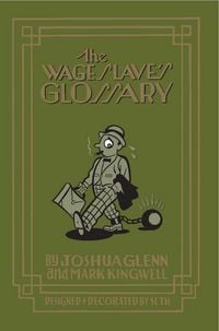 Produktbild: The Wage Slave's Glossary