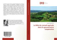 Produktbild: Le R&ocirc;le du conseil agricole dans la gouvernance coop&eacute;rative