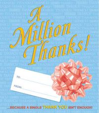 Produktbild: A Million Thanks!: Because a Single Thank You Isn't Enough!