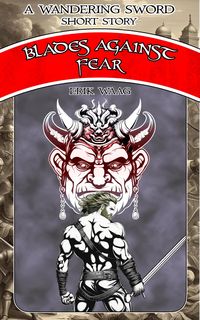 Produktbild: Blades Against Fear (Wandering Sword Short Stories)