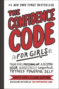 Produktbild: The Confidence Code for Girls