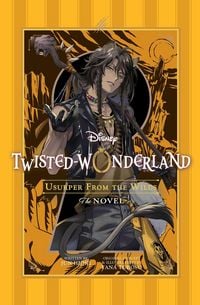 Produktbild: Disney Twisted-Wonderland: Usurper from the Wilds