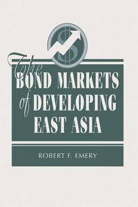 Produktbild: The Bond Markets Of Developing East Asia