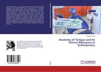 Produktbild: Anatomy of Tongue and Its Clinical Relevance in Orthodontics