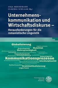 Produktbild: Unternehmenskommunikation und Wirtschaftsdiskurse &ndash; Herausforderungen f&uuml;r die romanistische Linguistik