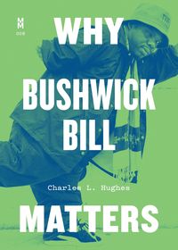 Produktbild: Why Bushwick Bill Matters