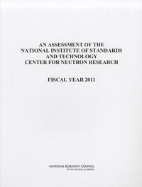Produktbild: An Assessment of the National Institute of Standards and Technology Center for Neutron Research