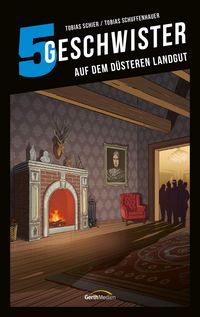 Produktbild: 5 Geschwister: Auf dem d&uuml;steren Landgut (Band 16)