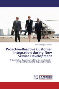 Produktbild: Proactive-Reactive Customer Integration during New Service Development