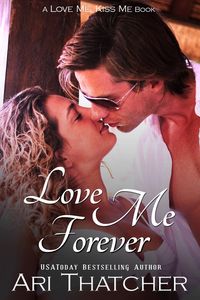 Produktbild: Love Me Forever (Love Me, Kiss Me)