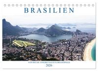 Produktbild: Brasilien - Von Rio nach Florian&oacute;polis (Tischkalender 2026 DIN A5 quer), CALVENDO Monatskalender