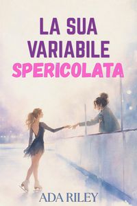 Produktbild: La sua variabile spericolata