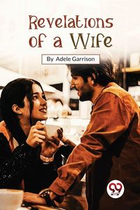 Produktbild: Revelations Of A Wife
