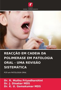 Produktbild: Reac&ccedil;&atilde;o Em Cadeia Da Polimerase Em Patologia Oral - Uma Revis&atilde;o Sistem&aacute;tica