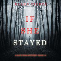 Produktbild: If She Stayed (A Kate Wise Mystery&mdash;Book 10)