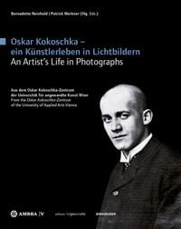 Produktbild: Oskar Kokoschka &ndash; ein K&uuml;nstlerleben in Lichtbildern Oskar Kokoschka &ndash; An Artist's Life in Photographs