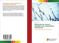 Produktbild: Reten&ccedil;&atilde;o de caixa e liquidez nas companhias brasileiras