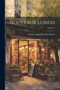 Produktbild: Nouveaux Lundis; Volume 4