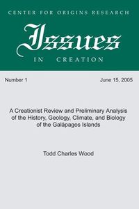 Produktbild: A Creationist Review and Preliminary Analysis of the History, Geology, Climate, and Biology of the Galapagos Islands