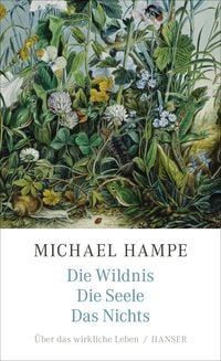 Produktbild: Die Wildnis, die Seele, das Nichts